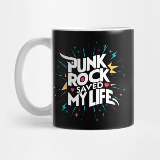 Punk Rock Saved My Life Mug